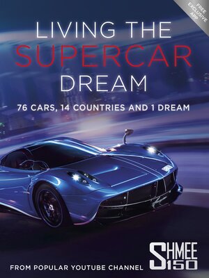 cover image of Living the Supercar Dream (Shmee150)
